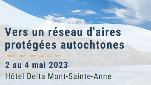 Réseau aires protégées autochtones 2023