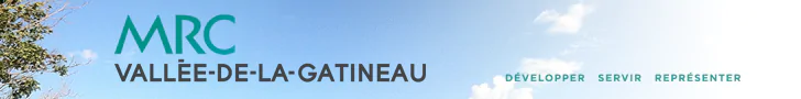 Publicité : MRC Vallée-de-la-Gatineau - Développer, servir, représenter.