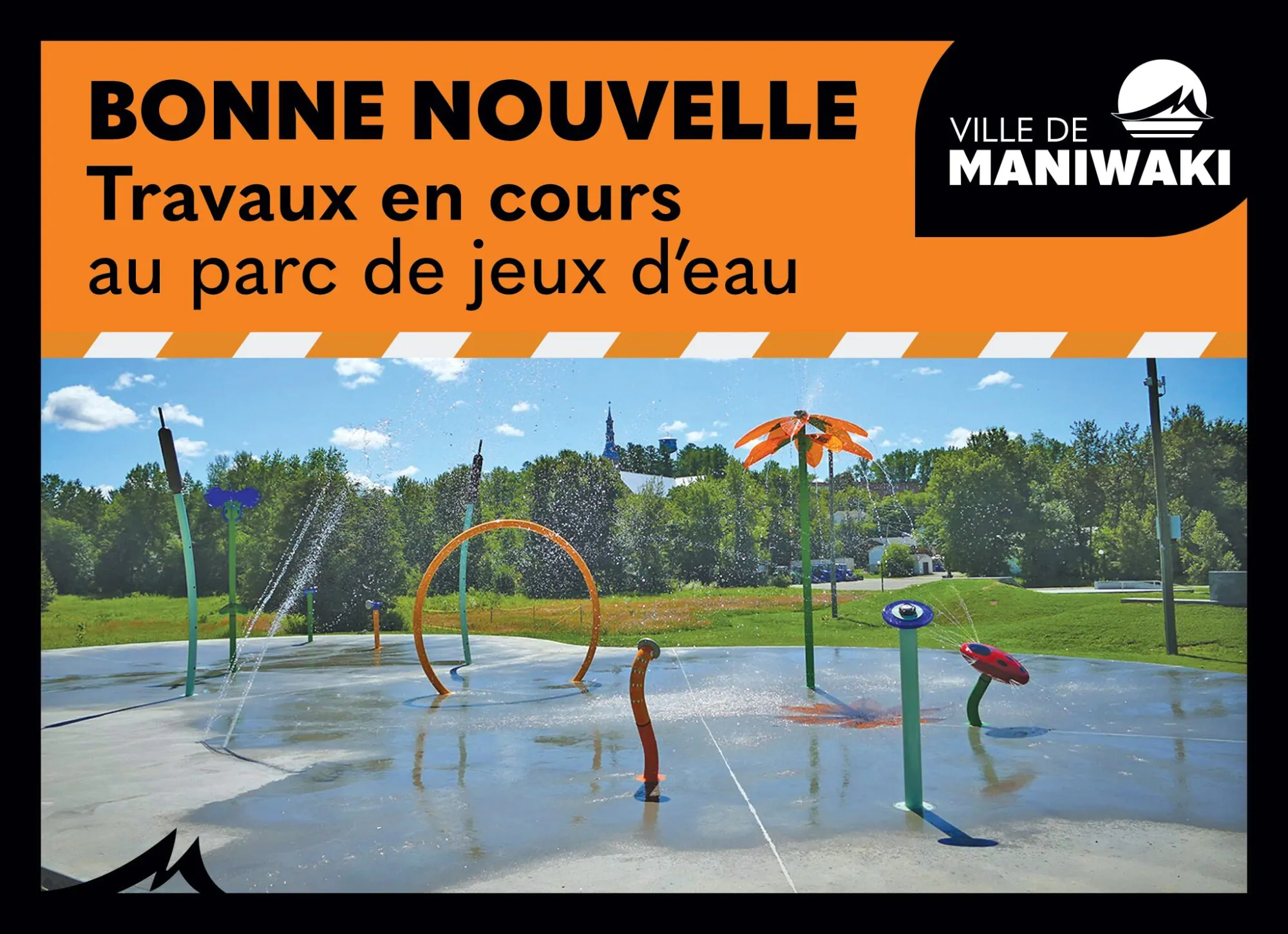 Travaux jeux d'eau Maniwaki
