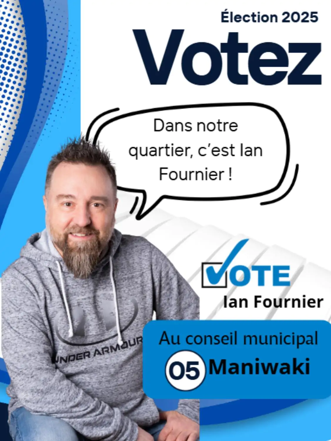 Ian Fournier candidat Maniwaki 2025