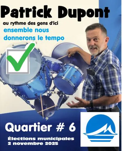 Patrick Dupont candidat conseiller Maniwaki 2025